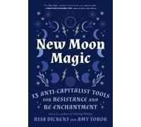 Risa Dickens Amy Torok New Moon Magic (Poche)
