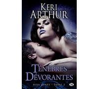 Risa Jones, Tome 3: Ténèbres dévorantes