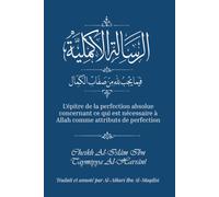 Risala al-Akmaliyya: L'épitre de la perfection absolue