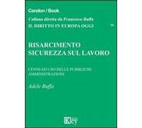 Risarcimento. Sicurezza Sul Lavoro
