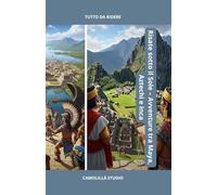 Risate sotto il Sole - Avventure tra Maya, Aztechi e Inca: Tutto Da Ridere