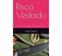 Risco Vedado: Al alba y con fuerte viento de levante...