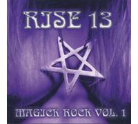 Rise 13 - Rise 13-Magick Rock Vol.1 [Import]