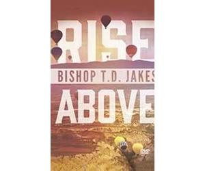Rise Above Put It Behind You ⬅️ Defying the Urge to Quit ️ Video Series by Bishop TD Jakes