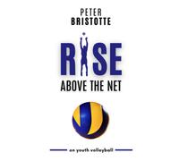 Rise Above The Net: On Youth Volleyball