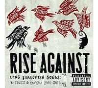 Rise Against - Long Forgotten Songs: B-Sides & Covers 2000-2013