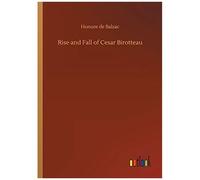 Rise And Fall Of Cesar Birotteau