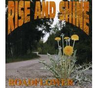Rise and Shine - Roadflower