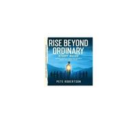 Rise Beyond Ordinary Study Guide: Unlock A Spiritual Revolution; Become A Disciple That Makes History!