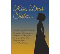 Rise Dear Sister, a reflection journal: For her prayers, sermon notes, Bible study, and quiet time devotional writing, 7x10