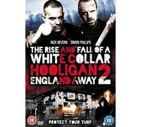 Rise & Fall of A White Collar Hooligan 2: England Away [Edizione: Regno Unito] [Import]