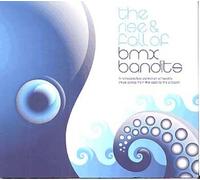 BMX Bandits - Rise & Fall of BMX Bandits