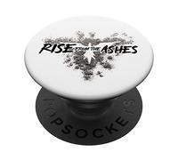 Rise from The Ashes Inspirational Cool Quotes Graphic Design PopSockets PopGrip Adhésif