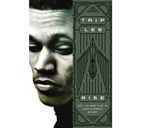 Rise: Get Up and Live in God's Great Story