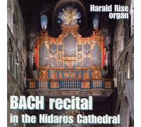 Rise,Harald - Bach: Organ recital (Nidarosdomen)