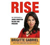 Rise: In Defense of Judeo-christian Values and Freedom