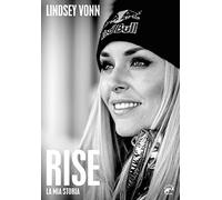 Rise. La mia storia