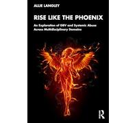 Rise Like the Phoenix