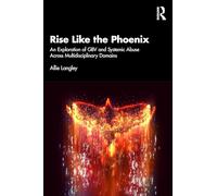 Rise Like the Phoenix – Routledge