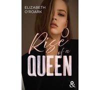 Elizabeth O'Roark – Rise of a Queen – Roman – Broché