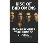 RISE OF BAD OMENS: FROM BASEMENTS TO BILLIONS OF STREAMS