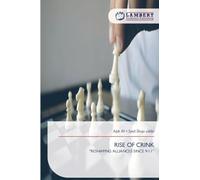 RISE OF CRINK: "RESHAPING ALLIANCES SINCE 9/11”