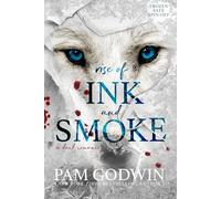 Rise of Ink and Smoke