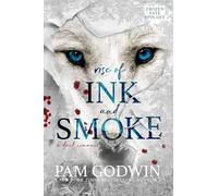 Rise of Ink and Smoke