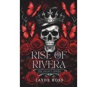 Rise of Rivera: The Legacy Series