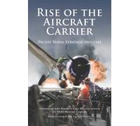 Rise Of The Aircraft Carrier