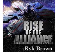Rise of the Alliance (The Frontiers Saga)