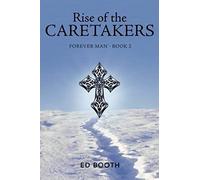 Rise Of The Caretakers