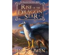 Rise of the Dragon Star: Book I of the Dragon Star Saga