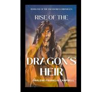 Rise of the Dragon's Heir: The Saga Begins