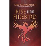 Rise Of The Firebird