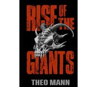 Rise of the Giants: A Post-Apocalyptic, Post-Pandemic Off-Grid Nomadic Tribal Warriors Action Adventure Survival Epic Fantasy Novel