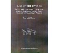Rise of the Hyksos by AnnaLatifa Mourad Inconnu (Auteur)