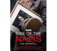 Rise of the Nazis: The Downfall