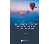 Rise Of The New Eco Powers & The Changing Global Landscape