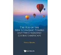 Rise Of The New Eco Powers & The Changing Global Landscape