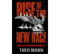 Rise of the New Race: A Post-Apocalyptic, Post-Pandemic Off-Grid Nomadic Tribal Warriors Action Adventure Survival Epic Fantasy Novel