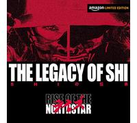 Rise Of The Northstar - The Legacy of Shi