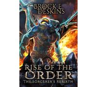 Rise of the Order: The Sorcerer's Rebirth