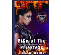 Rise of the Priestess: A Dark Paranormal Fantasy