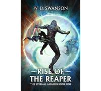 Rise of the Reaper: An OP MC Isekai LitRPG