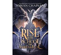Rise of the School for Good and Evil