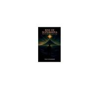 Rise Of The Supernova : Before The Legend, There Was Just A Choice Paperback Book By Vicky Sonawane
