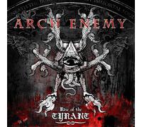Rise of the tyrant Arch Enemy (Interprète) https://www.fnac.com/a2024633/Arch-Enemy-Rise-of-the-tyrant-CD-album?oref=1c5ff3a4-74c3-57ea-39f5-10d877b58d74
