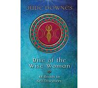 Rise Of The Wise Woman