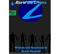 Rise of the Z-Force